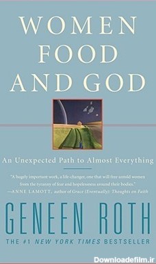 Women, Food and God: An Unexpected Path to Almost Everything by ...