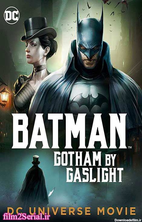 دانلود انیمیشن بتمن: گاتهام با گازلایت Batman Gotham by ...