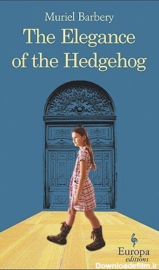 The Elegance of the Hedgehog by Muriel Barbery | Goodreads