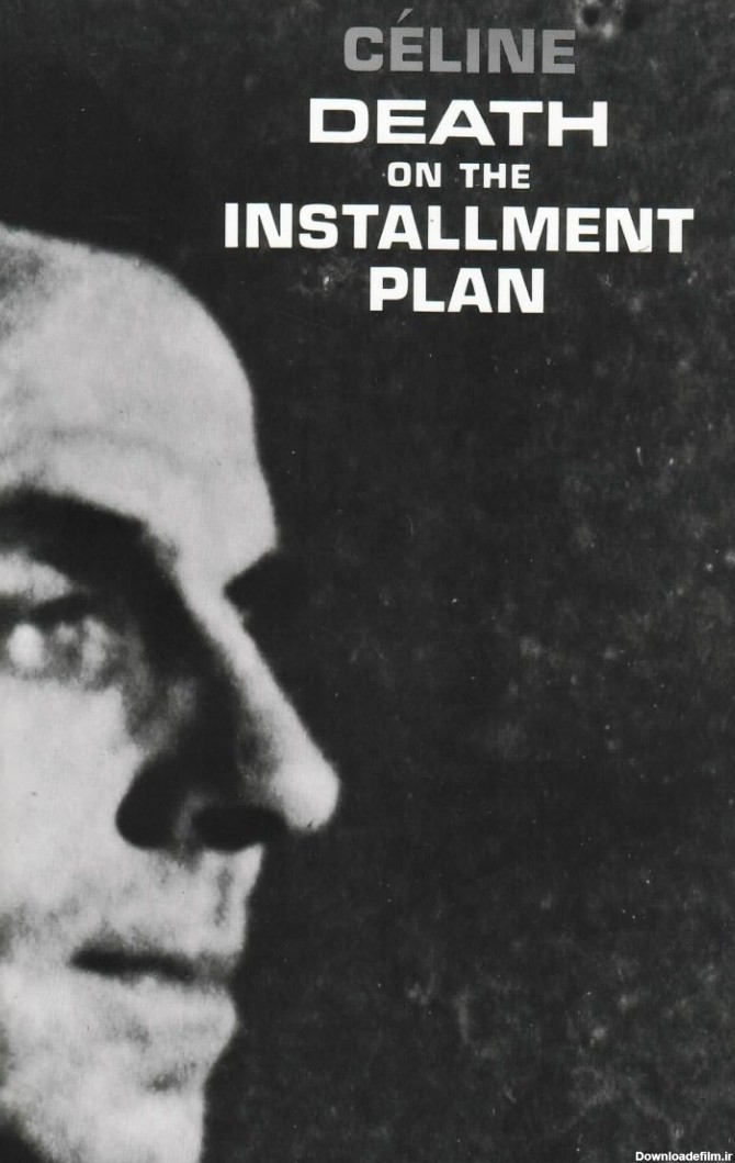 Death on the Installment Plan by Louis-Ferdinand Céline | Goodreads
