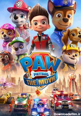 تریلر فیلم سگ های نگهبان PAW Patrol: The Movie 2021