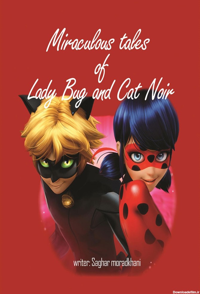 معرفی و دانلود کتاب Miraculous tales of Lady Bug and Cat Noir ...