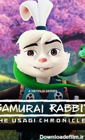 سریال Samurai Rabbit: The Usagi Chronicles - خرگوش سامورایی ...