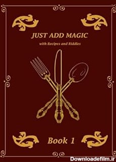 قیمت و خرید فقط سحر و جادو را اضافه کنید: کتاب آشپزی با دستور ...