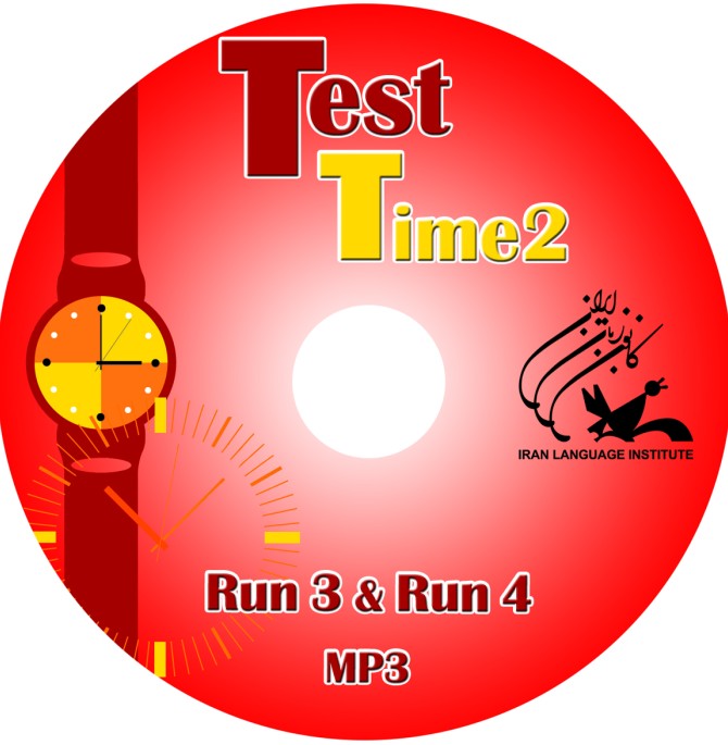 Test Time 2 (Run 3 and 4 | کانون زبان ایران