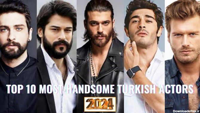 10 تا از جذاب ترین بازیگران مرد ترکیه اعلام شدند+ عکس ها