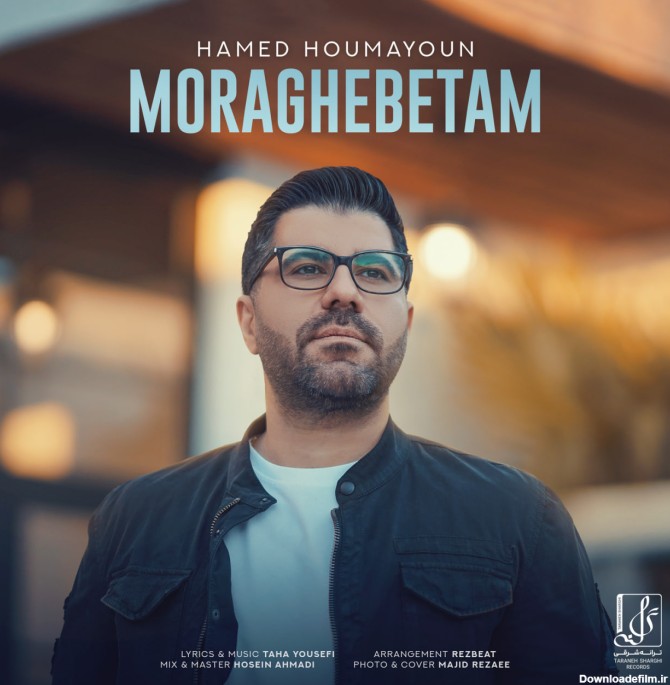 Hamed Homayoun Moraghebetam | آهنگ جدید حامد همایون مراقبتم