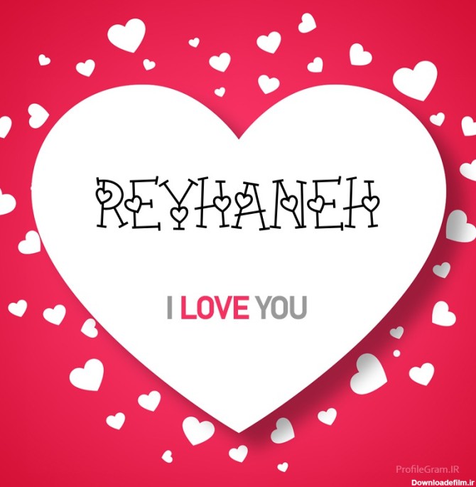 عکس پروفایل اسم انگلیسی ریحانه قلب Reyhaneh | پروفایل گرام