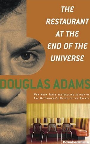 The Restaurant at the End of the Universe by Douglas Adams | Goodreads