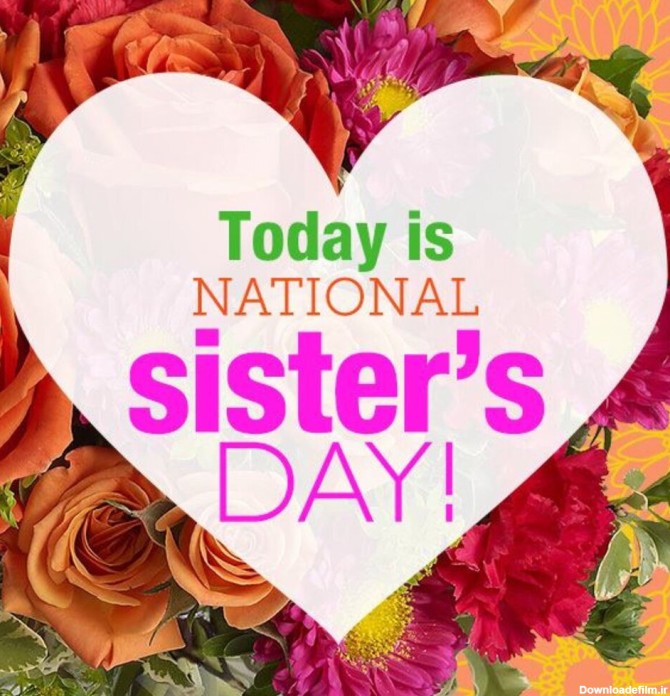 تبریک روز خواهر ۹۹ + پیام و تاریخ روز خواهران - ایمنا