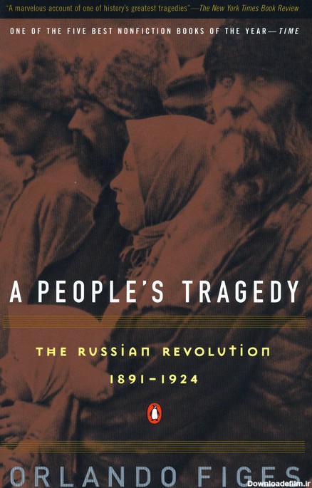 A People's Tragedy: The Russian Revolution, 1891 - 1924 by ...
