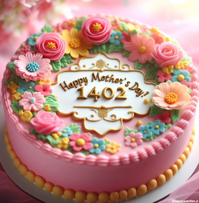 جدیدترین و زیبا ترین کیک های روز مادر(روز زن) در سال 1402